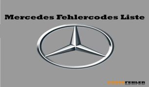 Mercedes Fehlercode Liste Deutsch und was sie bedeuten
