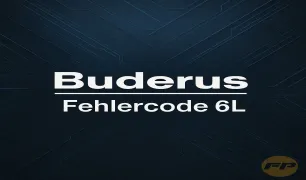 Buderus Fehler 6L beheben – Ursachen, Lösungen und wichtige Hinweise